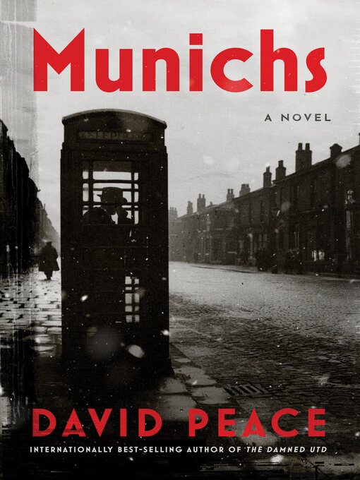 Title details for Munichs by David Peace - Available